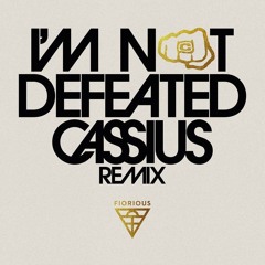 Fiorious - I'm Not Defeated (Cassius XXL Remix)