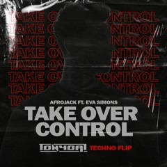 Afrojack Ft. Eva Simons - Take Over Control (TONY OAT Hard Techno Flip)