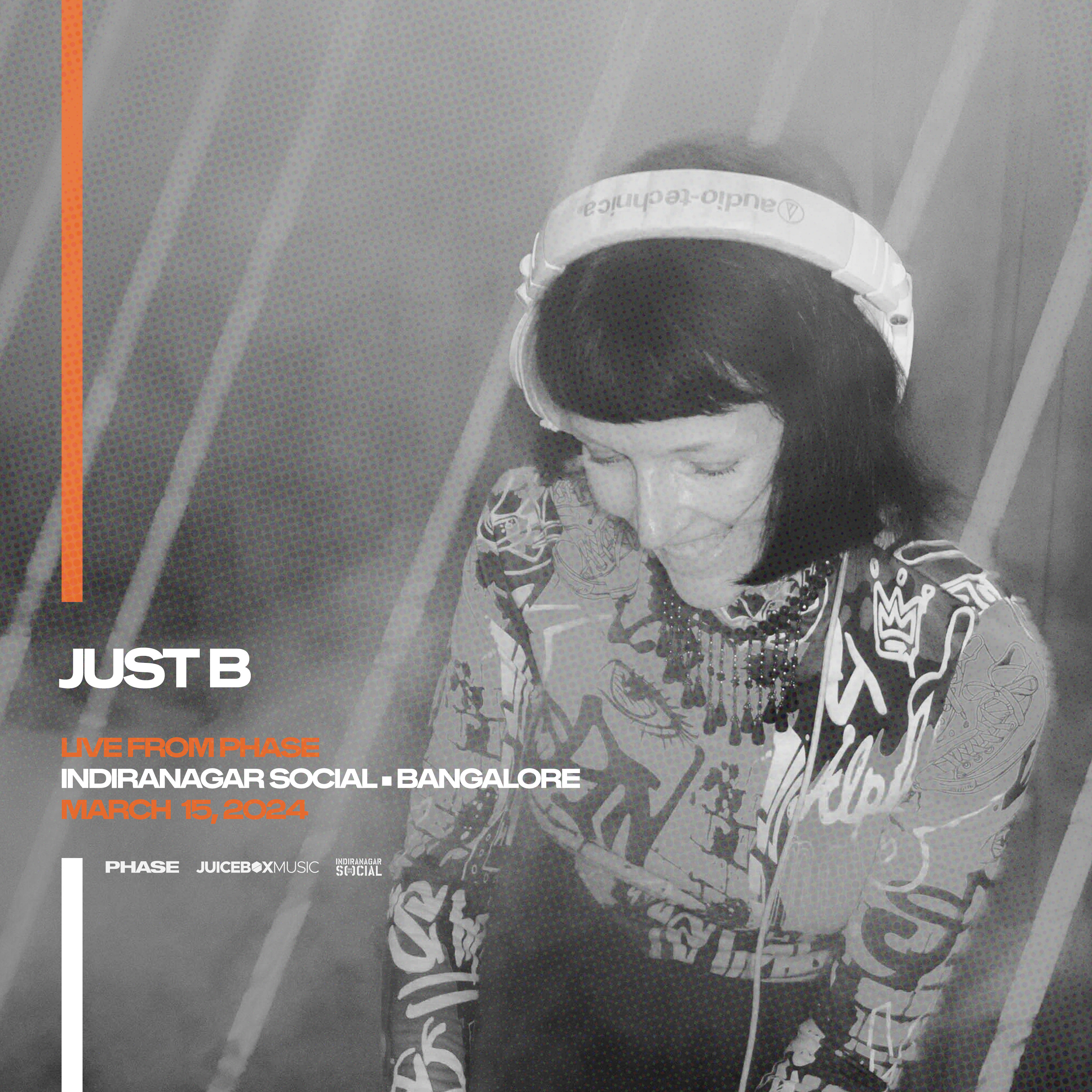 juSt b - LIVE from PHASE at Indiranagar Social (Bangalore) - March 15th, 2024 episode artwork