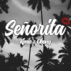 SENIORITA - KIMIE & OBONG