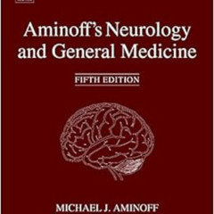 READ EPUB ✏️ Aminoff's Neurology and General Medicine by Michael J. Aminoff MD  DSc