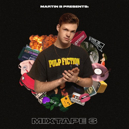 MARTIN B PRESENTS: MIXTAPE 3