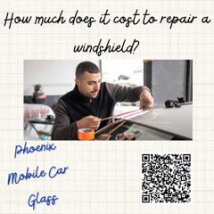 How Much Does It Cost to Repair a Windshield