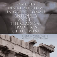 View EBOOK 📒 Same-Sex Desire and Love in Greco-Roman Antiquity and in the Classical