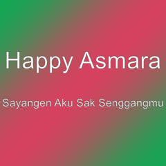 Sayangen Aku Sak Senggangmu