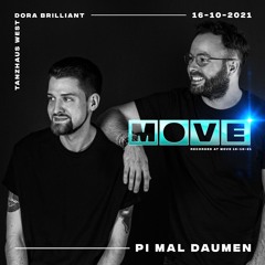 Pi mal Daumen at MOVE [Dora Brilliant] October 16th, 2021