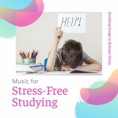 Music For Stress - Free Studying