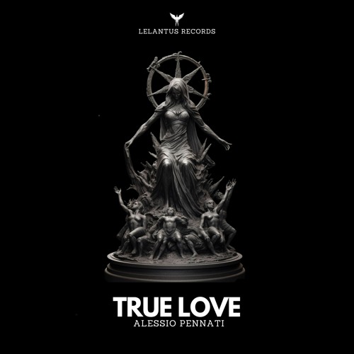 Stream LEL028 - Alessio Pennati - True Love (Original Mix) by Lelantus  Records | Listen online for free on SoundCloud