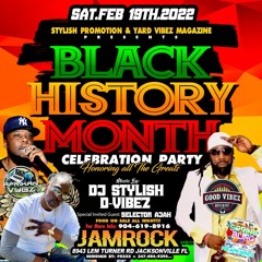 BLACK HISTORY MONTH CELEBRATION PARTY MUSIC BY SEL AJAH D VIBZ DJ STYLISH.mp3