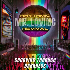 Rhythmic Revival: Grooving Through Darkness