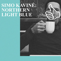 SIMO KAVINĖ: NORTHERN LIGHT BLUE