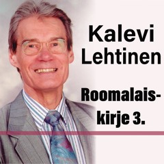 Roomalaiskirje 3, Kalevi Lehtinen