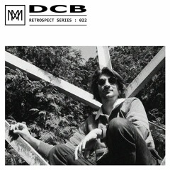 RETROSPECT 022: DCB