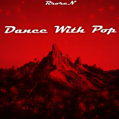 Dance With Pop