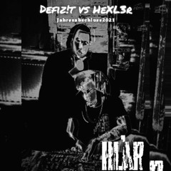 Def!zit vs HeXl3r Jahresabsch[l]uss 2k21