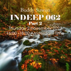 Buddy Suwijn INDEEP 062 November 2023 2nd Hour @ PROTON RADIO