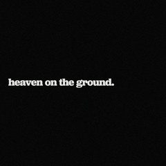 Heaven On The Ground (Cover)