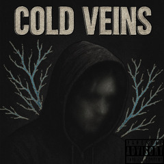 COLD VEINS
