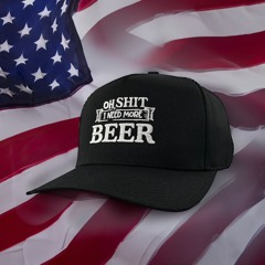 I NEED MORE BEER HAT Embroidered