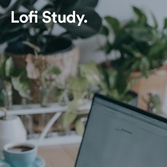 Study & Chill 📝: Study Music, Study Playlist, Work Music, Concentration Music, Background Music