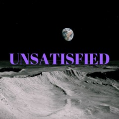 UNSATISFIED (feat. Adam and Mani w/t Beanie)