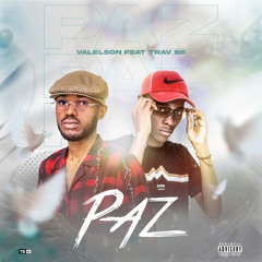 Valelson feat Trav Boy - Paz