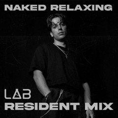 Projekt LAB resident mix - naked relaxing