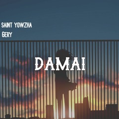 Damai ft. Gery