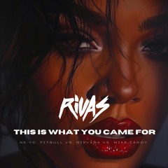 Rihanna vs BUNT. vs Tiesto - This Is What You Came For (Rivas 'Clouds' 2024 VIP Edit)