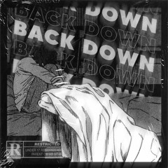 Back Down (Prod. POPPA)
