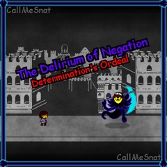 The Delirium of Negation | Determination's Ordeal