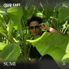 Blitzcast 021 : Sumi