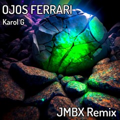 Karol G - Ojos Ferrari (JMBX Remix)
