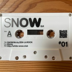 Zen La Rock SNOW Mix SIDE - A