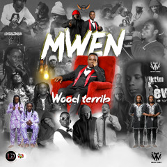 Mwen - Wood Terib X Freedom