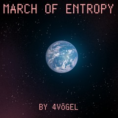 March of Entropy