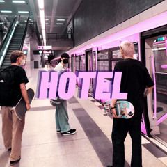 Hotel - feat. ille & Angel (prod. HOSEUEBERSCHUH)