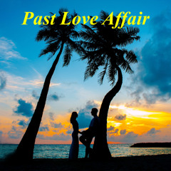 Past Love Affair