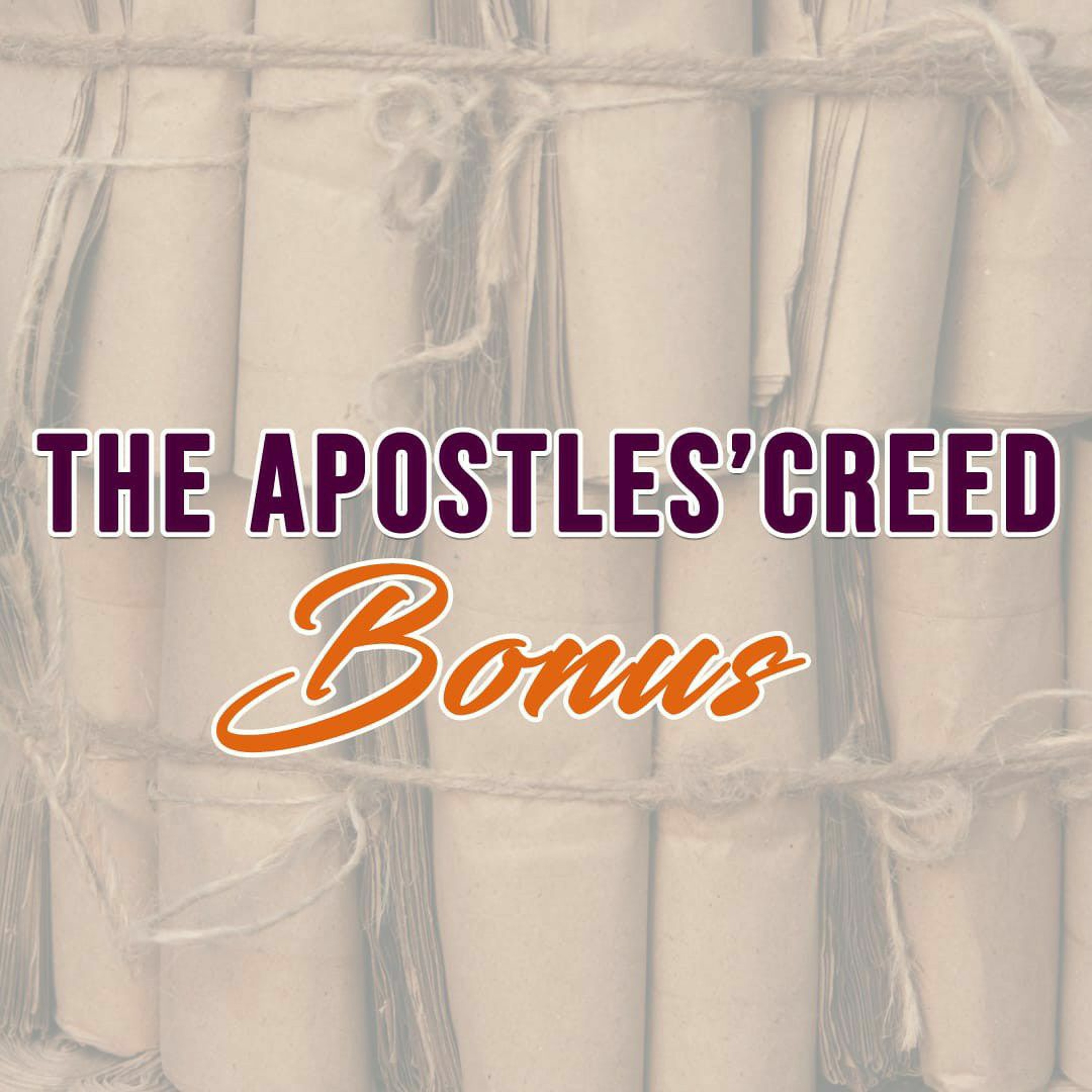 Apostles' Creed - I believe in the Holy Spirit