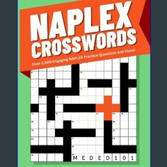 Read PDF ⚡ NAPLEX Crosswords: Over 2,000 Engaging NAPLEX Practice Questions and Clues! [PDF]