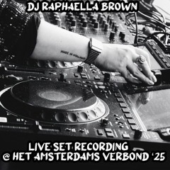 DJ Raphaella Brown @ Het Amsterdams Verbond '25