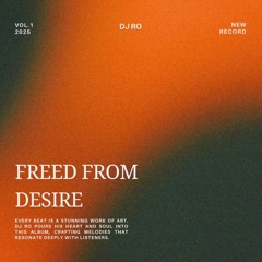 Freed From Desire DJ RO Remix