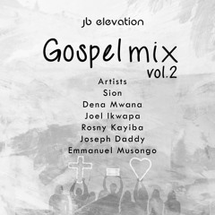 Gospel Mix Vol. 2 - (RDC Edition - Worship)