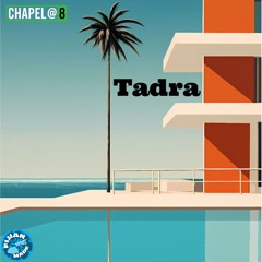 Tadra - Chapel@8 (organic house)
