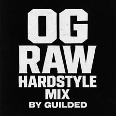 The OG Raw Hardstyle Mixtape 3