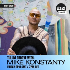 Tulum Groove #003 by Mike Konstanty