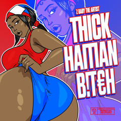 Thick Haitian B!tch