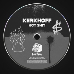 KERKHØFF - Hot Shit (Extended Mix)
