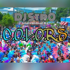 COLORS (Soca 2022 Mix)