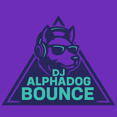 BOUNCE 2 - DJ ALPHADOG